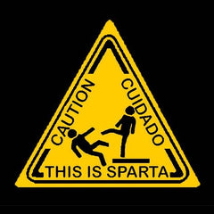 Caution: This is Sparta!